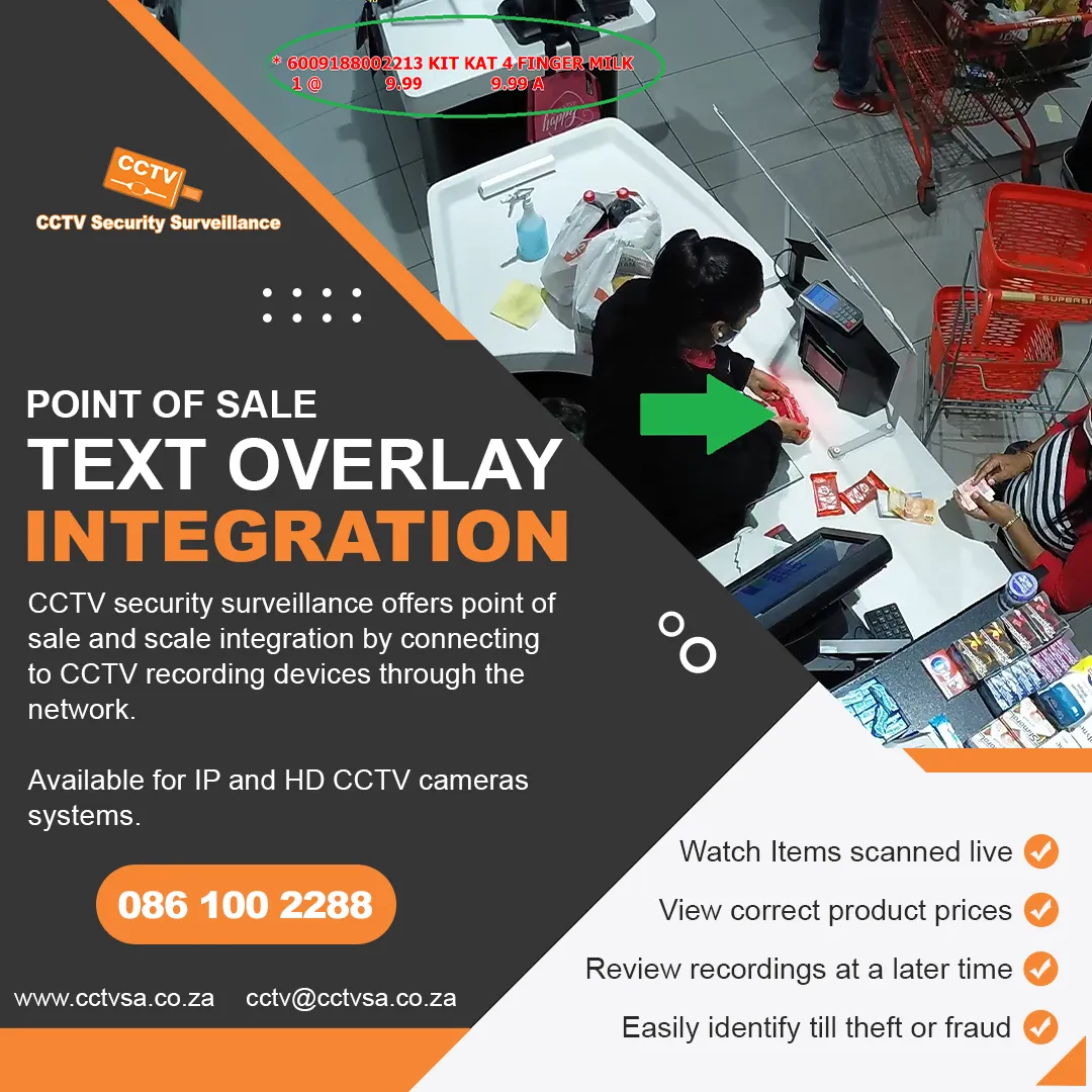 Point-of-sale text overlay integration: till transactions shown over CCTV footage so you can watch items scanned live and review them later