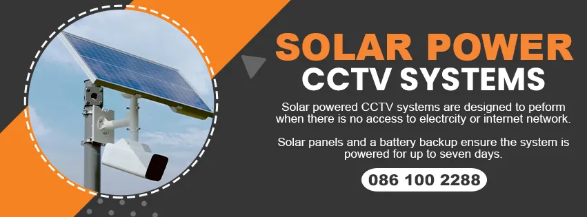 Solar power CCTV systems with a battery backup for sites with no electricity or internet